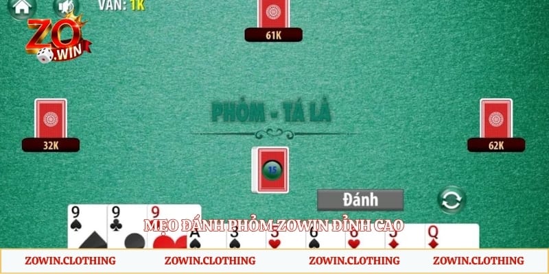 Mẹo đánh phỏm Zowin đỉnh cao